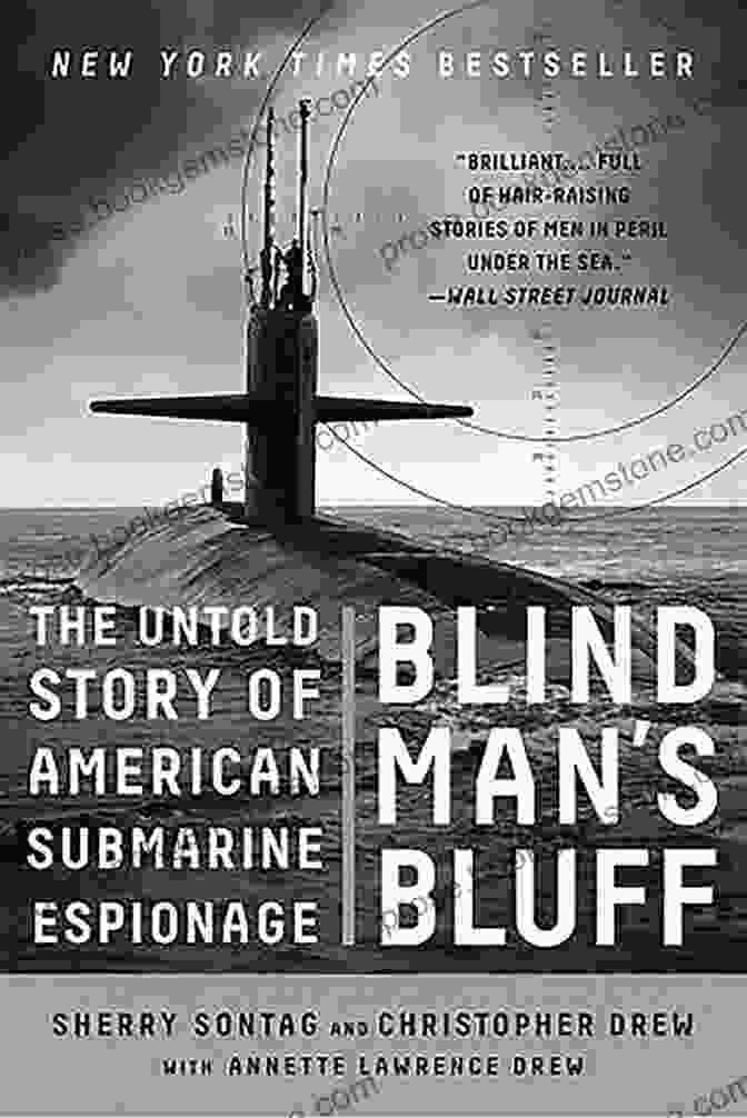Blind Man Bluff Memoir Book Cover Depicting A Man In Naval Uniform With A Telescope In His Hand, Surrounded By A World Of Darkness And Light. Blind Man S Bluff: A Memoir