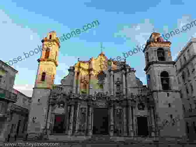 Catedral De San Cristóbal, The Grand Cathedral Of Havana Havana Travel Guide: With 100 Landscape Photos