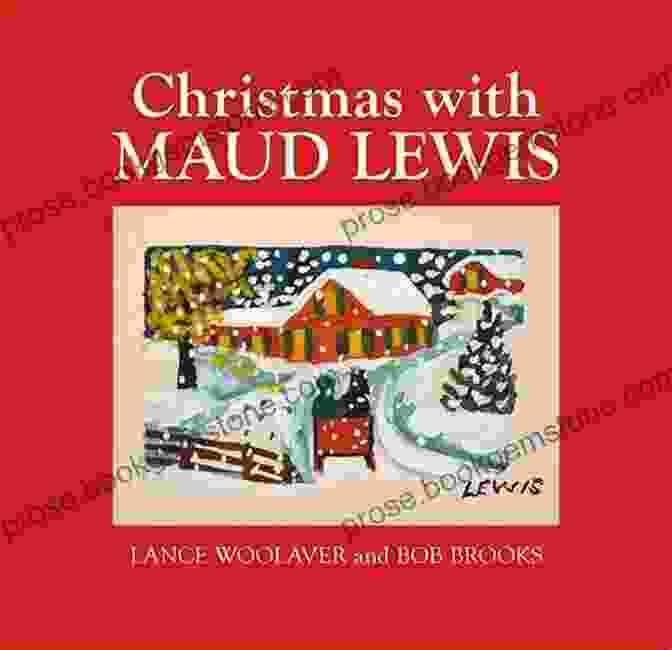 Christmas With Maud Lewis Book Cover Christmas With Maud Lewis Dianne Hales