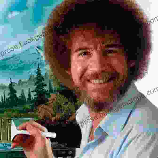 Portrait Of Bob Ross, A Painter Known For His Soft Spoken Approach And Iconic Painting Style. Happy Little Accidents: The Wit Wisdom Of Bob Ross