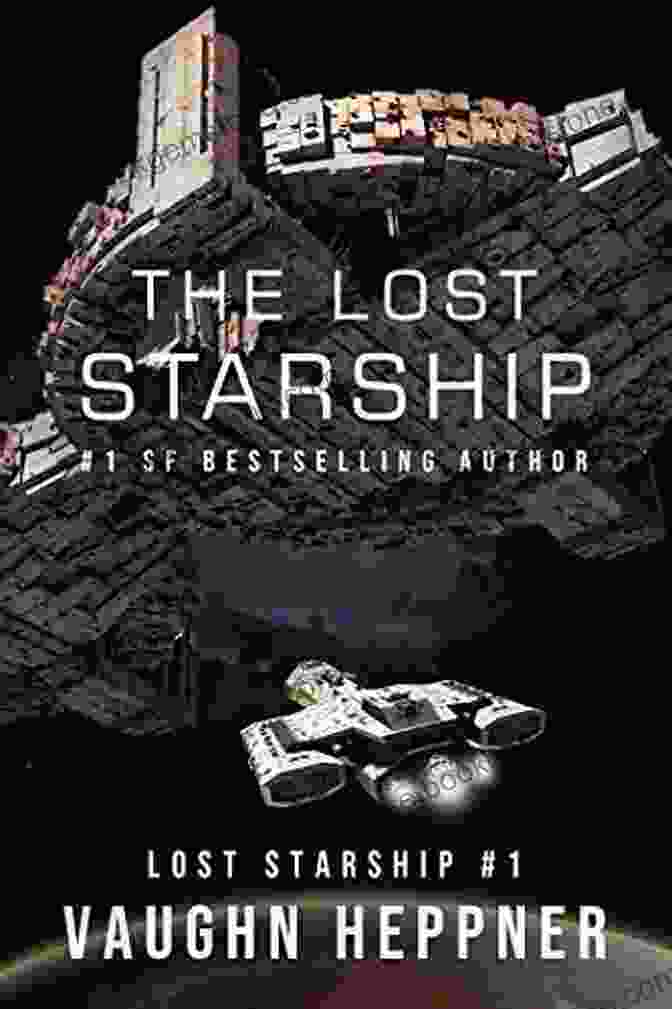 The Lost Swarm: Lost Starship 11 Book Cover With A Spaceship On A Vibrant Starfield The Lost Swarm (Lost Starship 11)