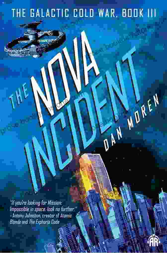 The Nova Incident Book Cover The Nova Incident: The Galactic Cold War III