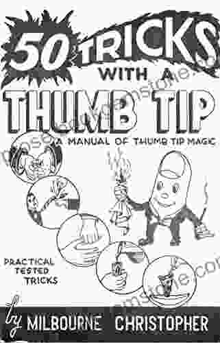 50 Tricks With A Thumb Tip