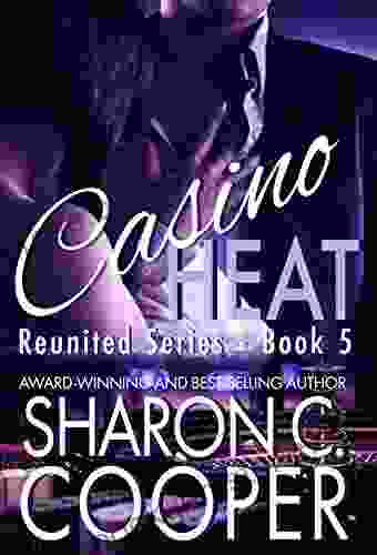Casino Heat (Reunited Romantic Suspense 5)
