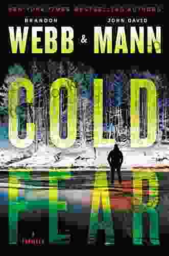 Cold Fear: A Thriller Brandon Webb