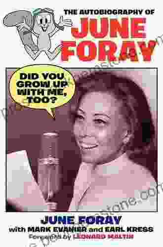 Did You Grow Up With Me Too? The Autobiography Of June Foray