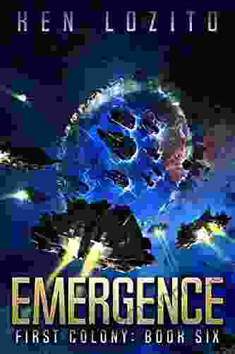 Emergence (First Colony 6) Ken Lozito