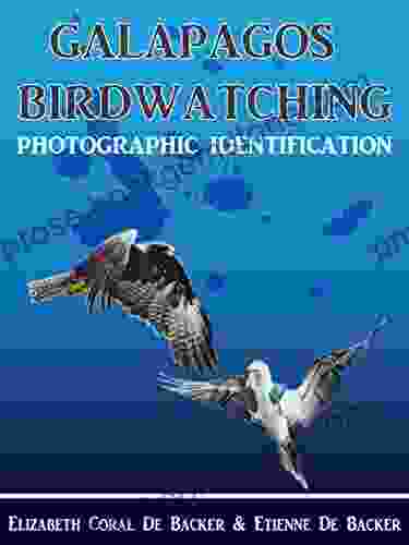GALAPAGOS BIRDWATCHING: PHOTOGRAPHIC IDENTIFICATION Laylah Roberts