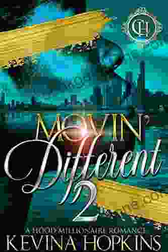 Movin Different 2: A Hood Millionaire Romance (Movin Different: A Hood Millionaire Romance)