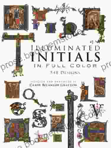 Illuminated Initials In Full Color: 548 Designs (Dover Pictorial Archive)