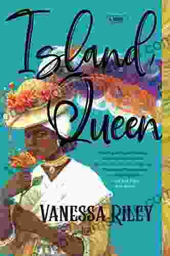 Island Queen: A Novel Vanessa Riley