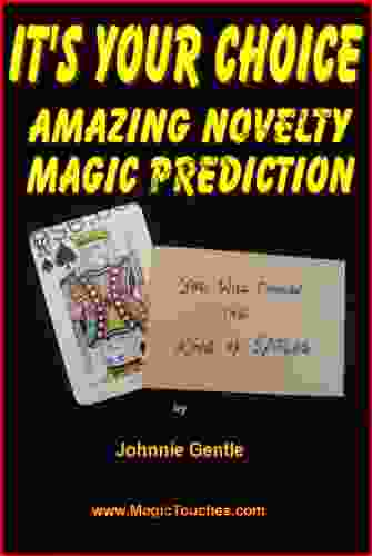 IT S YOUR CHOICE Amazing Magic Prediction (Magic Card Tricks 11)