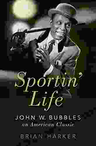 Sportin Life: John W Bubbles An American Classic (Cultural Biographies)