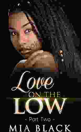 Love On The Low 2 (secret Love Series)