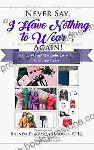 NEVER SAY I HAVE NOTHING TO WEAR AGAIN DISCOVER YOUR WARDROBE LIFESTYLE And SEASON COLOR