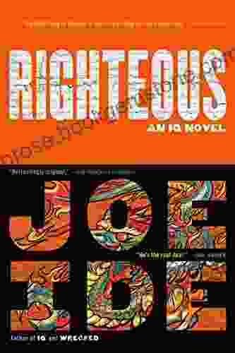 Righteous (An IQ Novel 2)