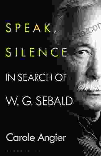 Speak Silence: In Search Of W G Sebald