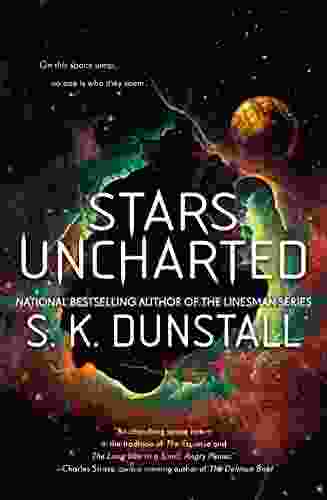 Stars Uncharted S K Dunstall