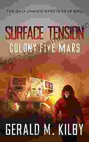 Surface Tension: Colony Five Mars (Colony Mars 5)