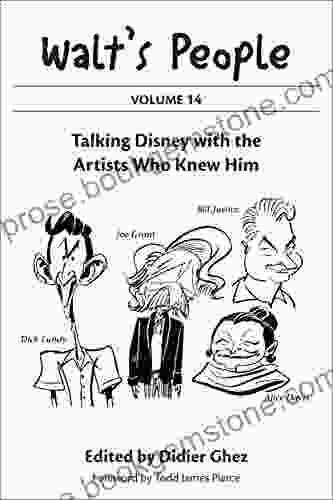 Walt S People: Volume 14: Talking Disney With The Artists Who Knew Him