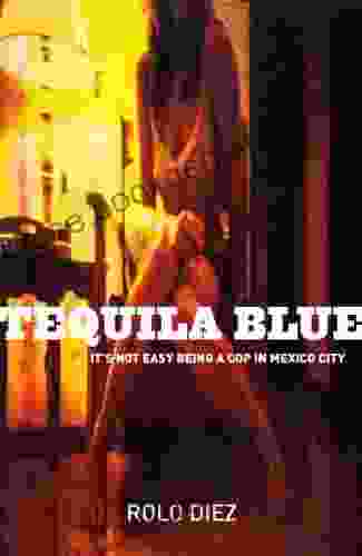 Tequila Blue Nick Caistor