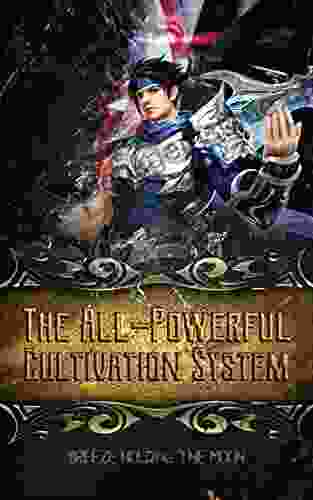 The All Powerful Cultivation System: Overpowered Wuxia System Start Harem LitRPG Gamelit Progression 4