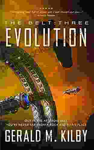 Evolution: A Science Fiction Thriller (The Belt 3)