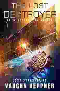 The Lost Destroyer (Lost Starship 3)