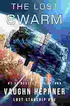 The Lost Swarm (Lost Starship 11)