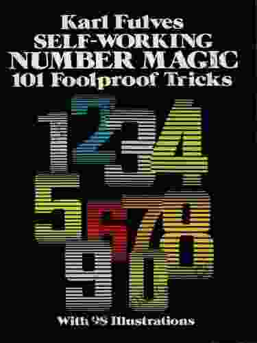 Self Working Number Magic: 101 Foolproof Tricks (Dover Magic Books)