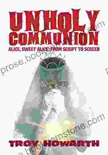 Unholy Communion: Alice Sweet Alice From Script To Screen