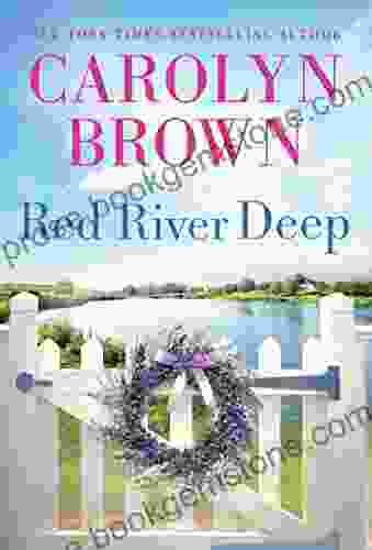 Red River Deep: Uplifting Southern Romantic Women S Fiction